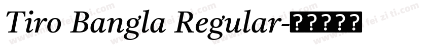 Tiro Bangla Regular字体转换